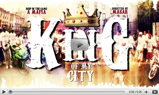 A Mafia "King Of My City" Music Video Dir./Edited By Masar
