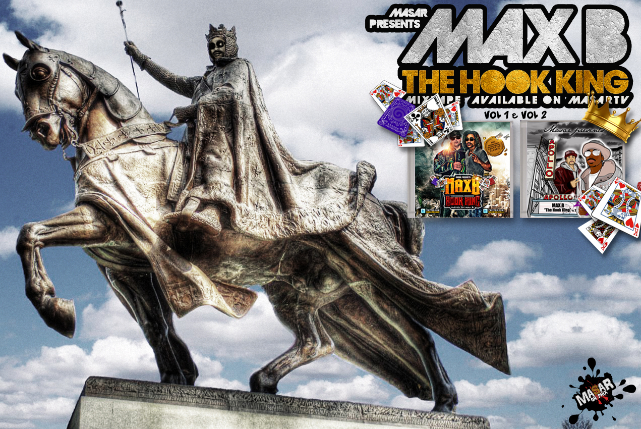 Masar Presents Max B “Hook King”  Vol 2